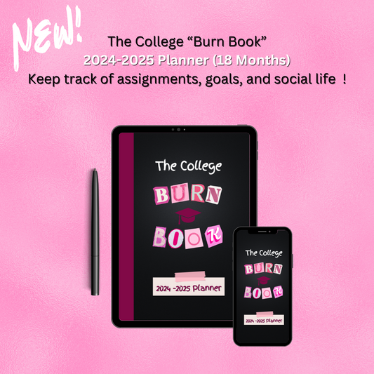 The College "Burn Book" Planner